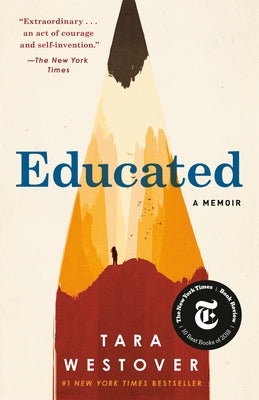 Educated: A Memoir by Westover, Tara
