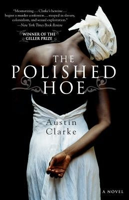 The Polished Hoe by Clarke, Austin