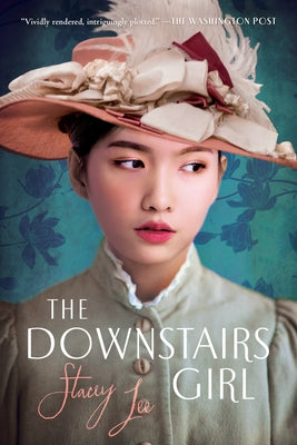 The Downstairs Girl by Lee, Stacey