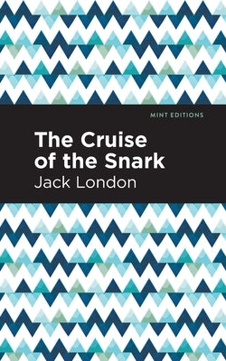 The Cruise of the Snark by London, Jack