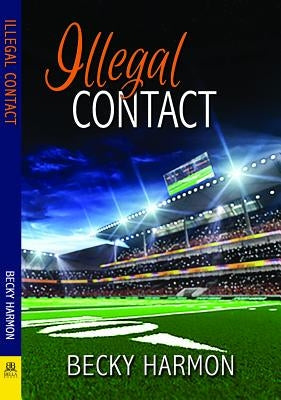 Illegal Contact by Harmon, Becky