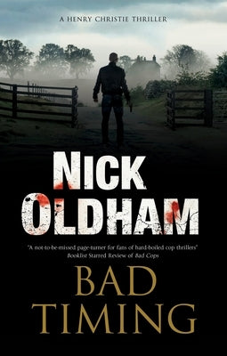 Bad Timing by Oldham, Nick
