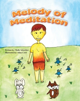 Melody of Meditation by Schreiber, Molly