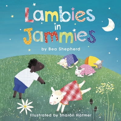 Lambies in Jammies by Shepherd, Bea