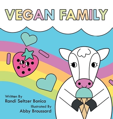 Vegan Family by Bonica, Randi Seltzer