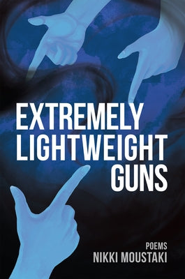 Extremely Lightweight Guns by Moustaki, Nikki