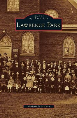 Lawrence Park by McLean, Marjorie D.