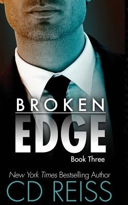 Broken Edge: The Edge #3 by Reiss, CD