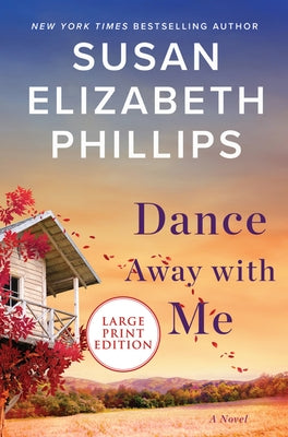 Dance Away with Me by Phillips, Susan Elizabeth