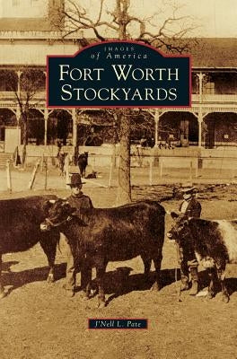 Fort Worth Stockyards by Pate, J'Nell L.
