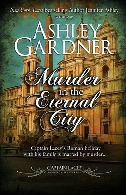 Murder in the Eternal City by Gardner, Ashley