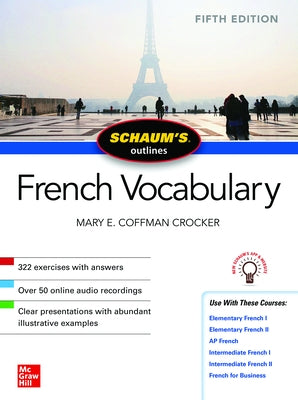 Schaum's Outline of French Vocabulary, Fifth Edition by Crocker, Mary Coffman