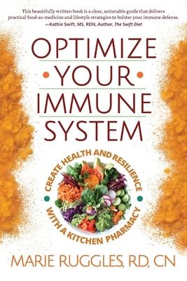Optimize Your Immune System by Ruggles, Marie