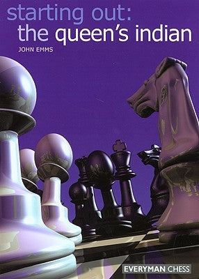 Starting Out: The Queen's Indian by Emms, John