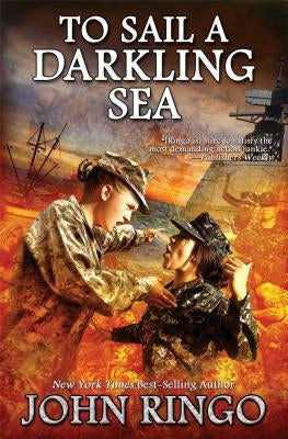To Sail a Darkling Sea, Volume 2 by Ringo, John