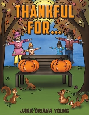 Thankful for... by Young, Jana Oriana