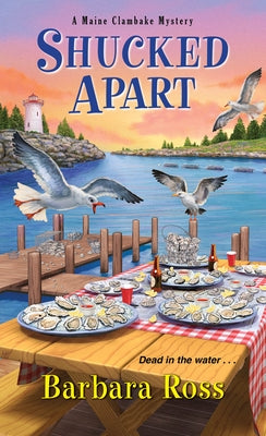Shucked Apart by Ross, Barbara