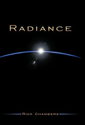 Radiance by Chambers, Rick