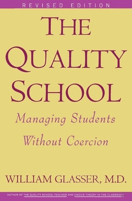 Quality School Ri by Glasser, William