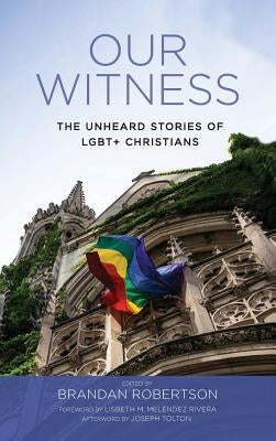 Our Witness by Robertson, Brandan
