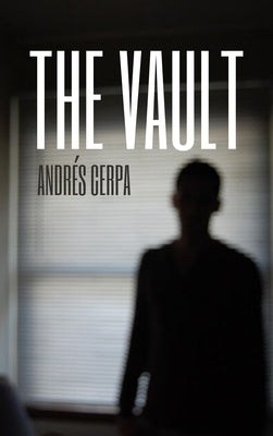 The Vault by Cerpa, Andrés
