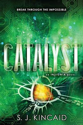 Catalyst by Kincaid, S. J.