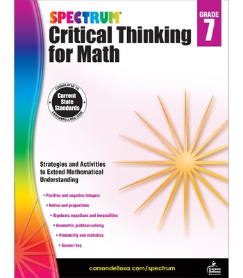 Spectrum Critical Thinking for Math, Grade 7 by Spectrum