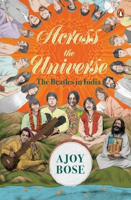 Across the Universe by Bose, Ajoy