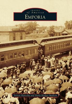 Emporia by Hanschu, Steven F.