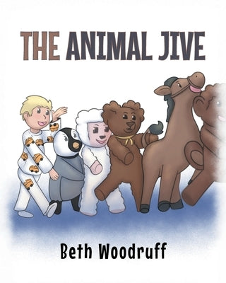 The Animal Jive by Woodruff, Beth