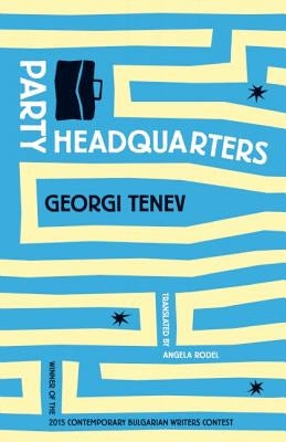 Party Headquarters by Tenev, Georgi