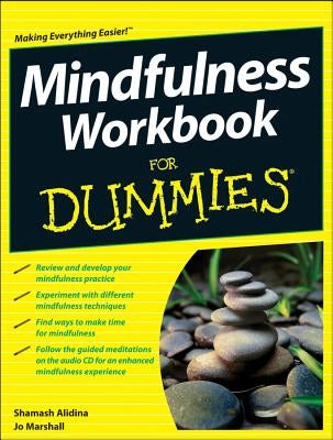 Mindfulness Workbook for Dummies by Alidina, Shamash