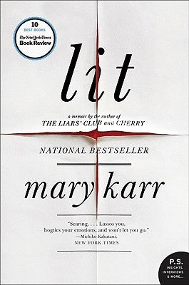 Lit by Karr, Mary