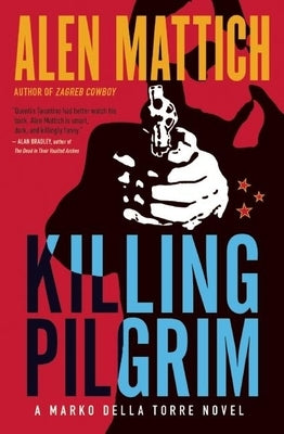 Killing Pilgrim by Mattich, Alen