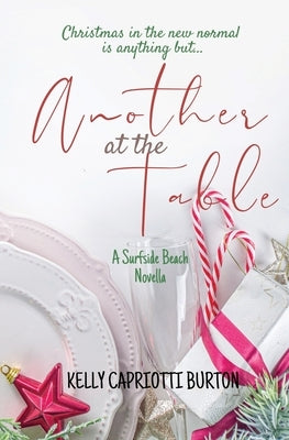 Another at the Table by Capriotti Burton, Kelly