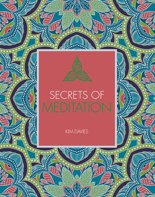 Secrets of Meditation by Davies, Kim