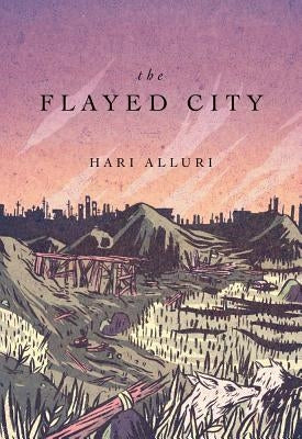 The Flayed City by Alluri, Hal
