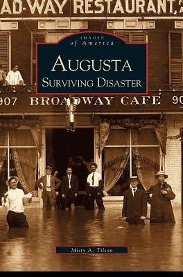 Augusta: Surviving Disaster by Tilson, Misty
