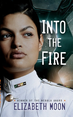 Into the Fire by Moon, Elizabeth