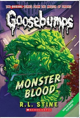 Monster Blood (Classic Goosebumps #3) by Stine, R. L.