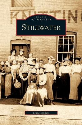 Stillwater by Sanders, Linda