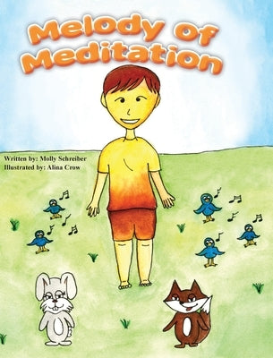 Melody of Meditation by Schreiber, Molly
