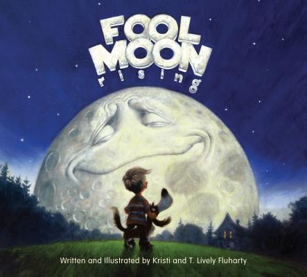 Fool Moon Rising by Fluharty, Kristi And