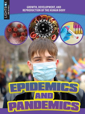 Epidemics and Pandemics by Shoals, James