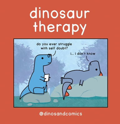 Dinosaur Therapy by Stewart, James