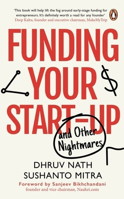 Funding Your Startup by Nath, Dhruv