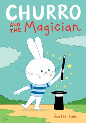 Churro and the Magician by Caba, Gastón