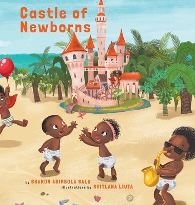Castle of Newborns by Salu, Sharon Abimbola