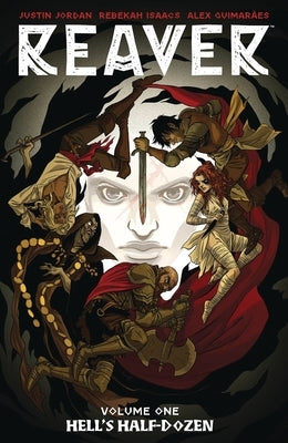 Reaver Volume 1 by Jordan, Justin