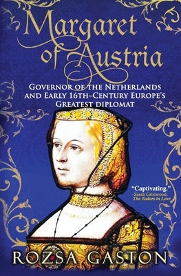 Margaret of Austria by Gaston, Rozsa